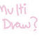 multidraw by buddies1502